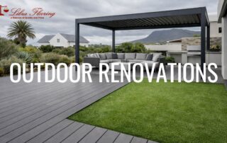 Outdoor Renovations Cape Town - Libra Flooring -Outdoor Renovations